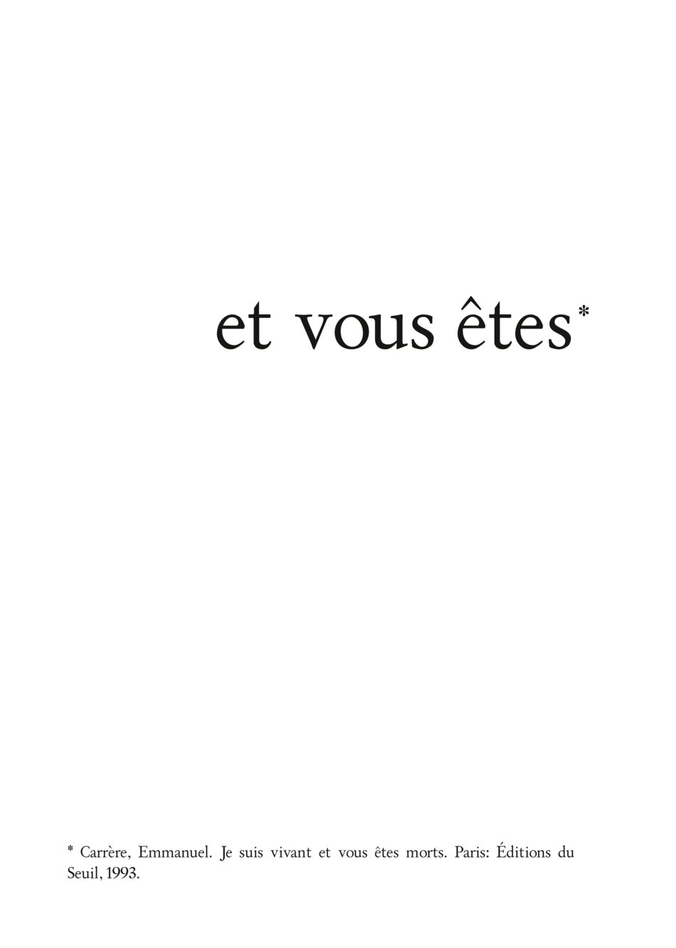 Book cover with the text “et vous &ecirc;tes” and the author’s name and book title information below.